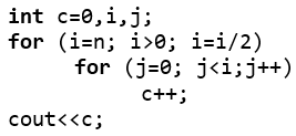 int c=0,i,j;
for (i=n; i>0; i=i/2)
for (j=0; j<i;j++)
C++;
cout<<c;
