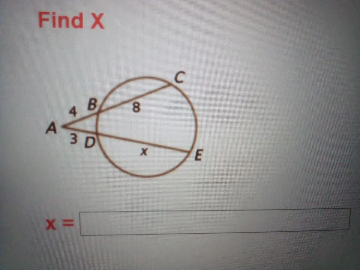 Find X
4 8
A 3 D
8.
