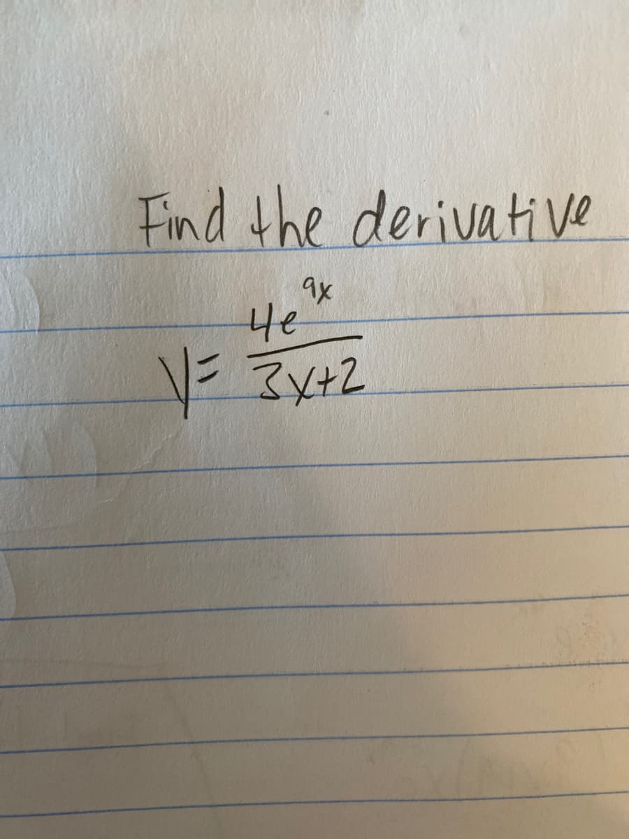 Find the derivative
ax
4e
Vマy+2
