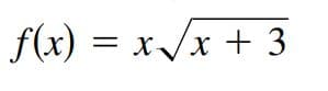 f(x) = x/x + 3
