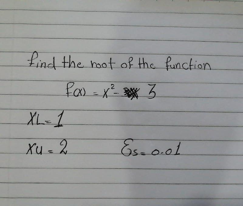 find the hoot of the function
XL-1
Xu - 2
Es-0.01
%3D
