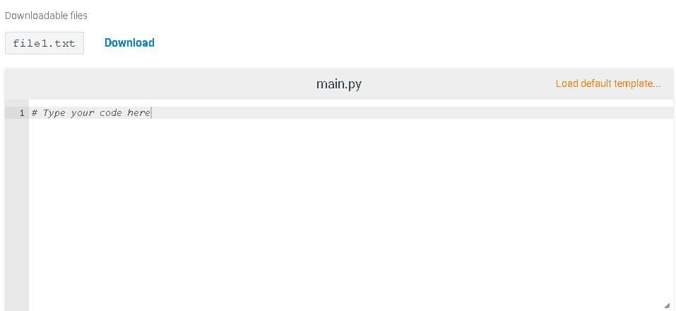 Downloadable files
file1.txt
Download
main.py
Load default template...
1 # Type your code here
