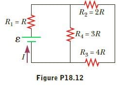 R = 2R
R = R2
%3D
R4 = 3R
R3 = 4R
Figure P18.12
