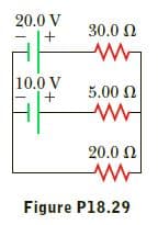 20.0 V
30.0 N
10.0 V
5.00 N
20.0 2
Figure P18.29
