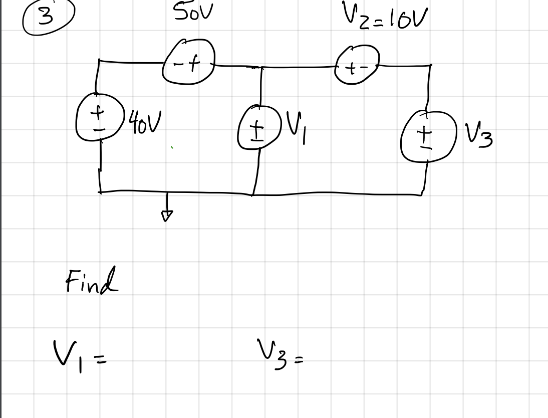 3
+
Find
V₁ =
140V
Sov
of
ĐVi
V3 =
V2=10V
+ V3