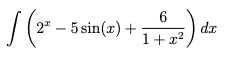 6
2" – 5 sin(r) +
dx
1+x?
