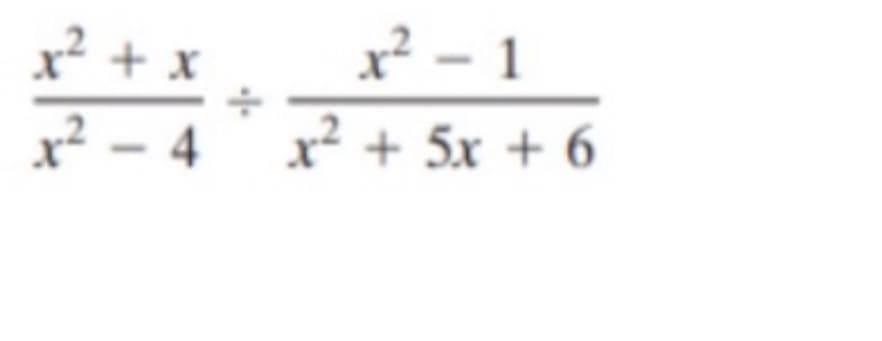 x² - 1
x² – 4x + 5x + 6
x² + x
