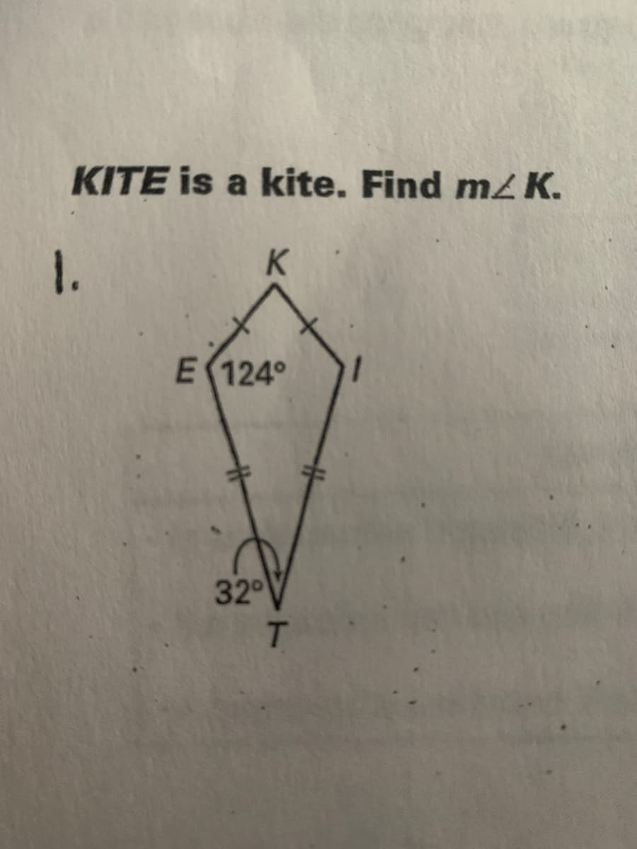 KITE is a kite. Find m2 K.
1.
E 124°
32
T.
