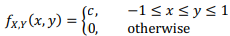 fx.y (x, y) =
-1<xsy<1
otherwise
10,
