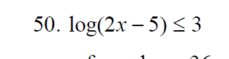 50. log(2x-5) 3
