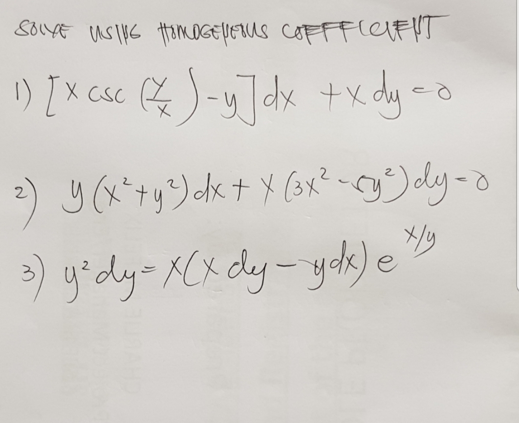 solyE USNG tHomOGEUEUS COFFF(CIFIT
) [x csc )-y]dx +x dy
X CSC
3) e
yedy-XCx dy-ydk)
