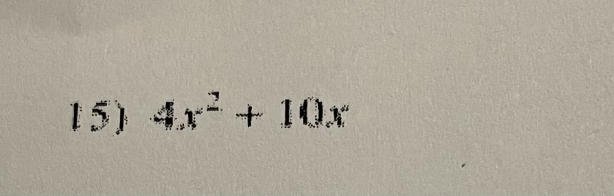 15) 4x + 10x
