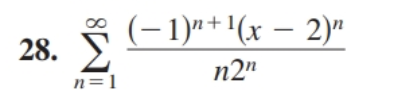 (-1)"+ '(x – 2)"
28. У
n2"
n=1
