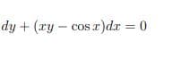 dy + (ry – cos r)dr = 0
