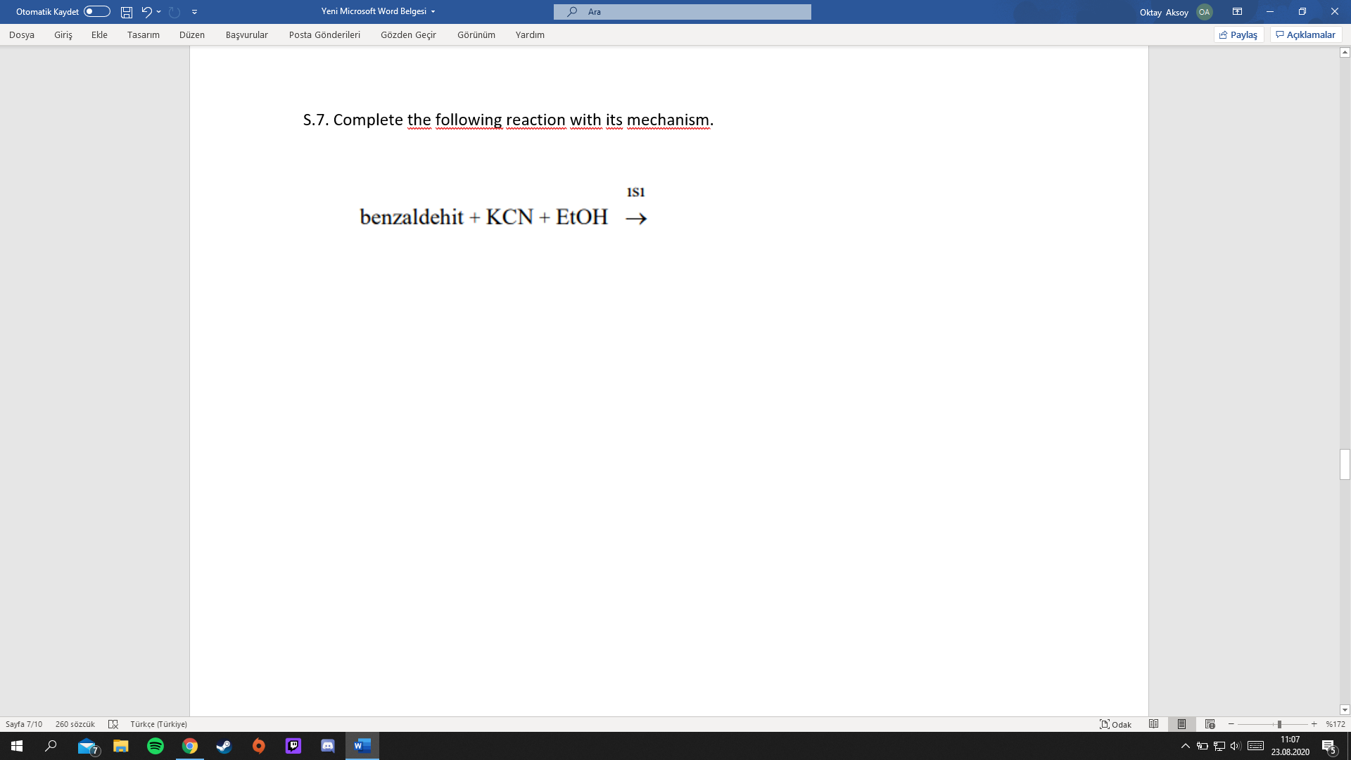 S.7. Complete the following reaction with its mechanism.
wm www
www
isi
benzaldehit + KCN + E1OH →
