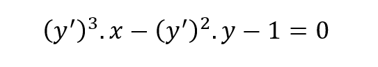 (y')³.x – (y')².y – 1 = 0
-
