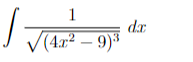 1
dr
(4.x² – 9)*
