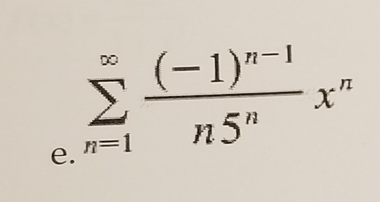 (-1)"-1
- 1)'
x"
e. n=1
n5"
е.

