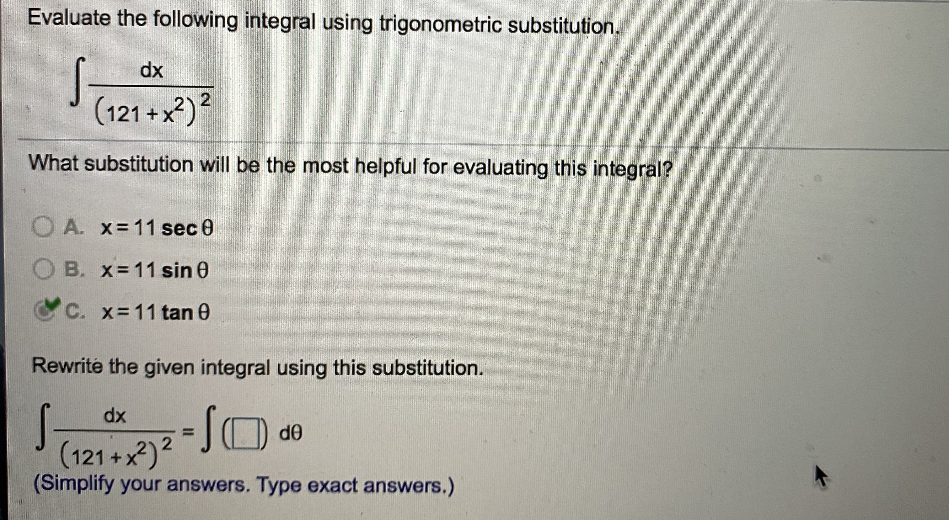 Evaluate the following integral using trigonometric substitution.
