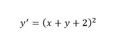 y' = (x + y + 2)²
