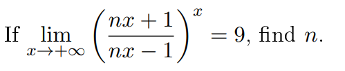 nx + 1
If lim
= 9, find n.
||
x→+0
пх — 1
-
