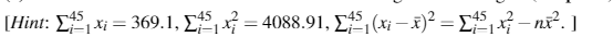 [Hint: ΣΡ= 369.1, ΣΡ -4088.91, Σ> ( - Σ -n]
