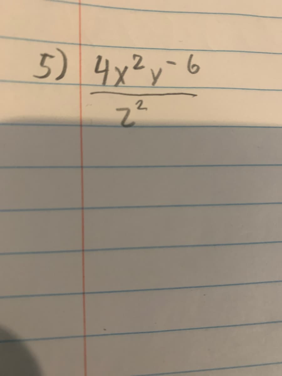 5) 4x²y=6
2.
