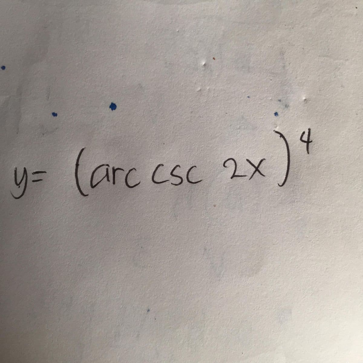 y= (arc csc 2x)*
4
in

