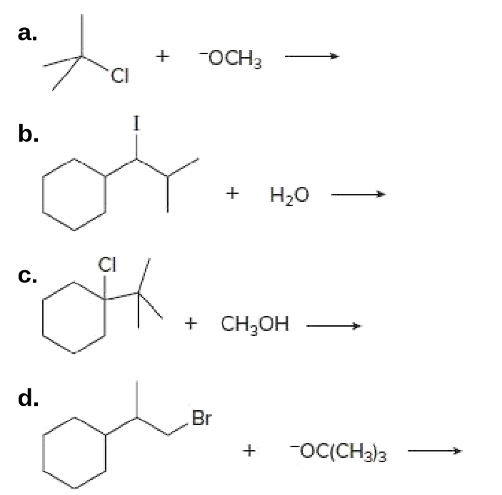 to
a.
-OCH3
CI
b.
На0
CI
C.
+ CH,OH
d.
Br
-OCCCH3)3
