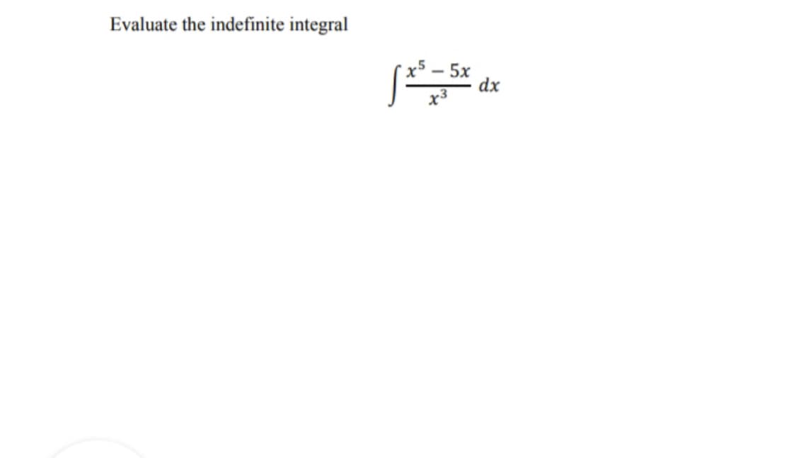 Evaluate the indefinite integral
5x
dx
