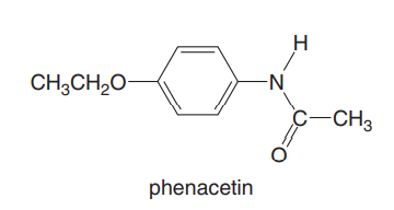 H
CH3CH2O-
-N-
C-CH3
phenacetin
