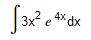 3x
e 4* dx
