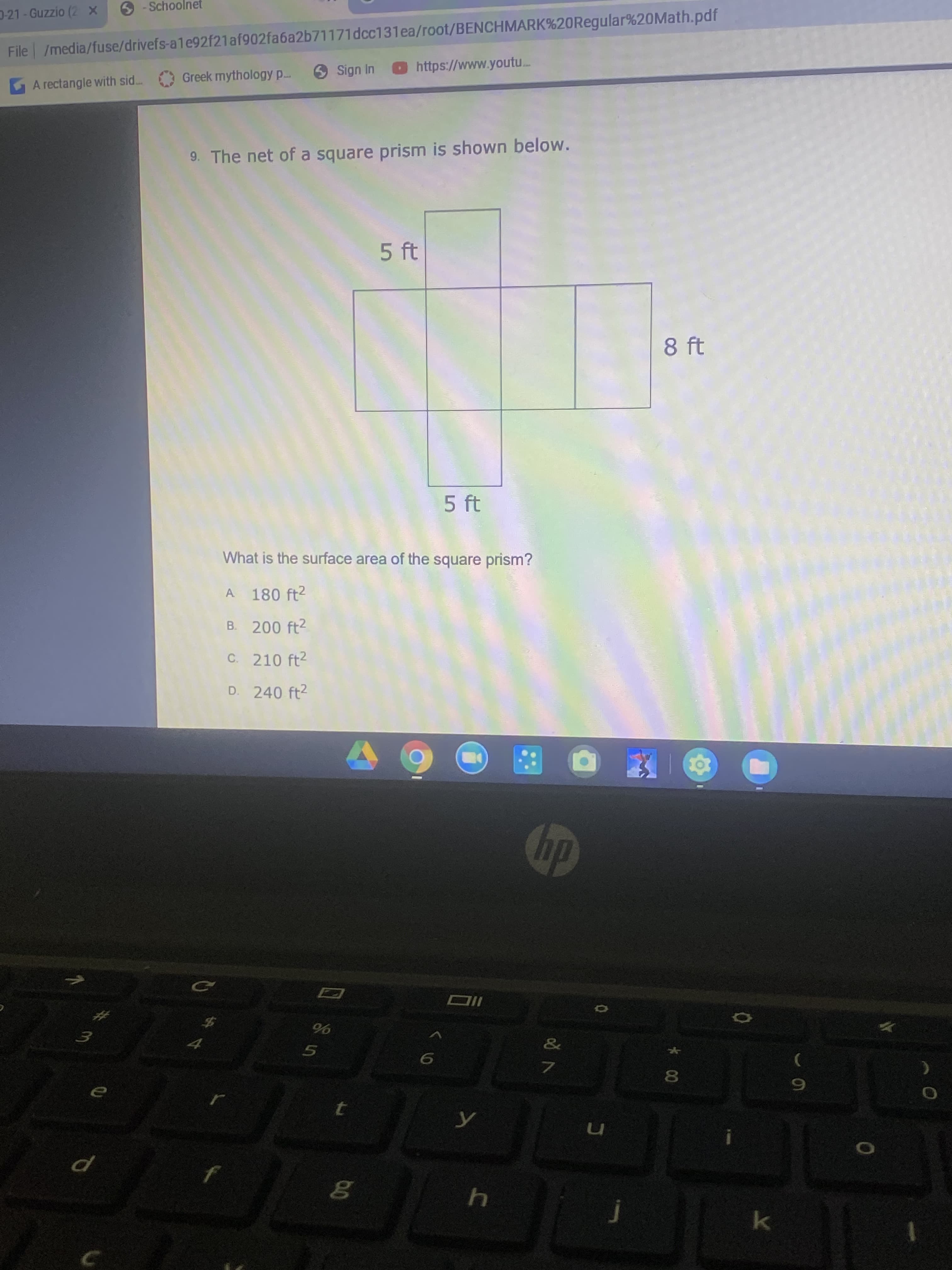 9. The net of a square prism is shown below.
5 ft
8 ft
