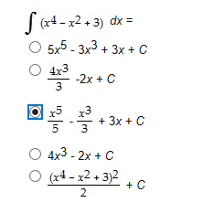 (x4x2.3) dx =
O 5x5-33+3x+ C
4x3
-2x +C
3
3x C
3
4x3 - 2x
C
(x4-x2+3)2
C
