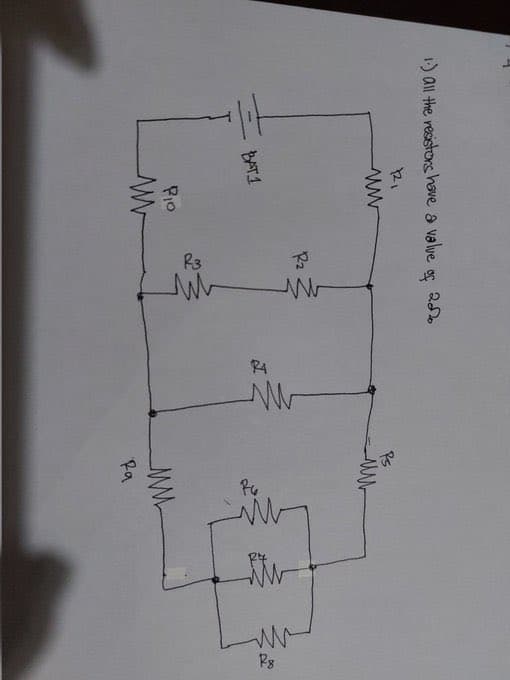 1.) all the resistors have a value of
ww
BAT1
Pio
R₂
2020
ww
ww
Ps
ми
ww
да
88