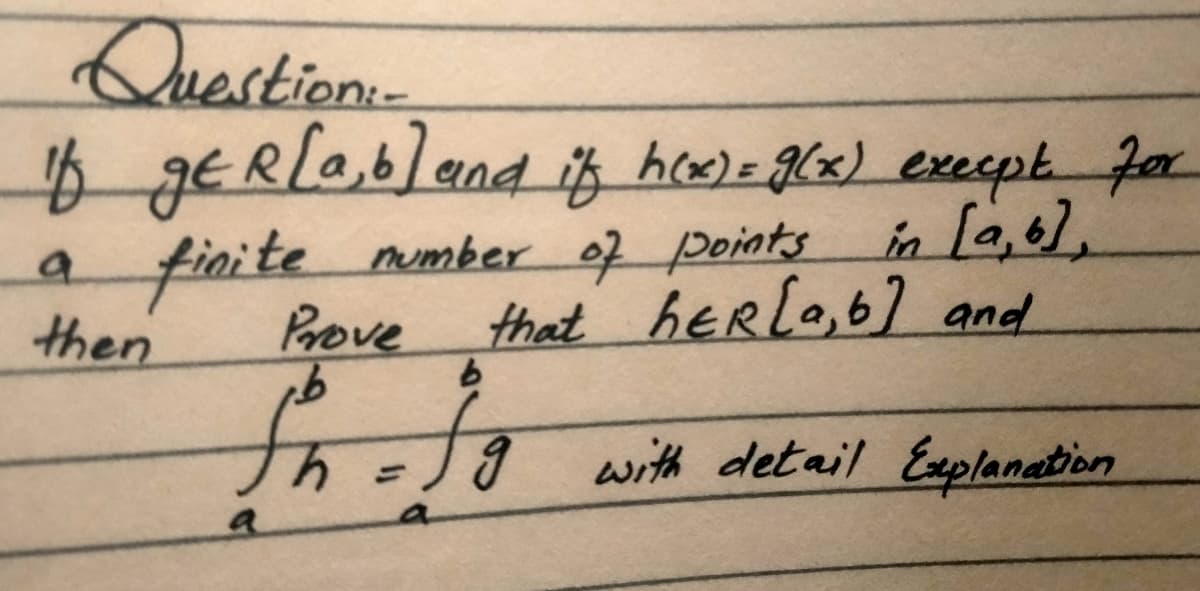 Quastion
in [a,6),
a fioite
of points
that hERla,6] and
number
then
Prove
ら
ろ =
with det ail Explanation
%1)
a
