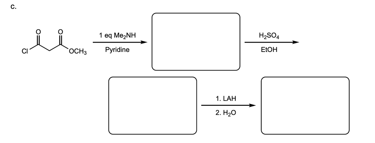 C.
1 еq MezNH
H2SO4
OCH3
Pyridine
ELOH
1. LAH
2. Н2о
