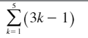 É(3k – 1)
k= 1
