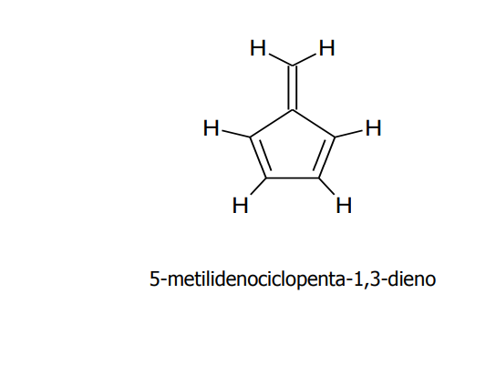 H.
H.
-H
H
H
5-metilidenociclopenta-1,3-dieno
