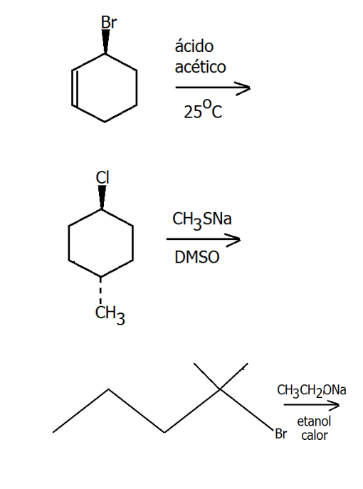 Br
ácido
acético
25°c
CI
CH3SNA
DMSO
CH3
CH3CH2ONA
etanol
*Br calor
