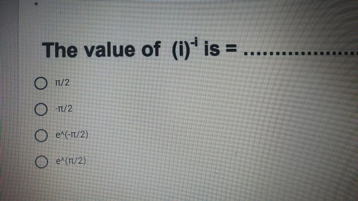 The value of (i)' is =
%3D
O T/2
O T/2
O e^(-T/2)
O e^(Tt/2)
