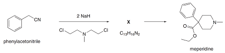 2 NaH
CN
х
C13H1EN2
phenylacetonitrile
meperidine
