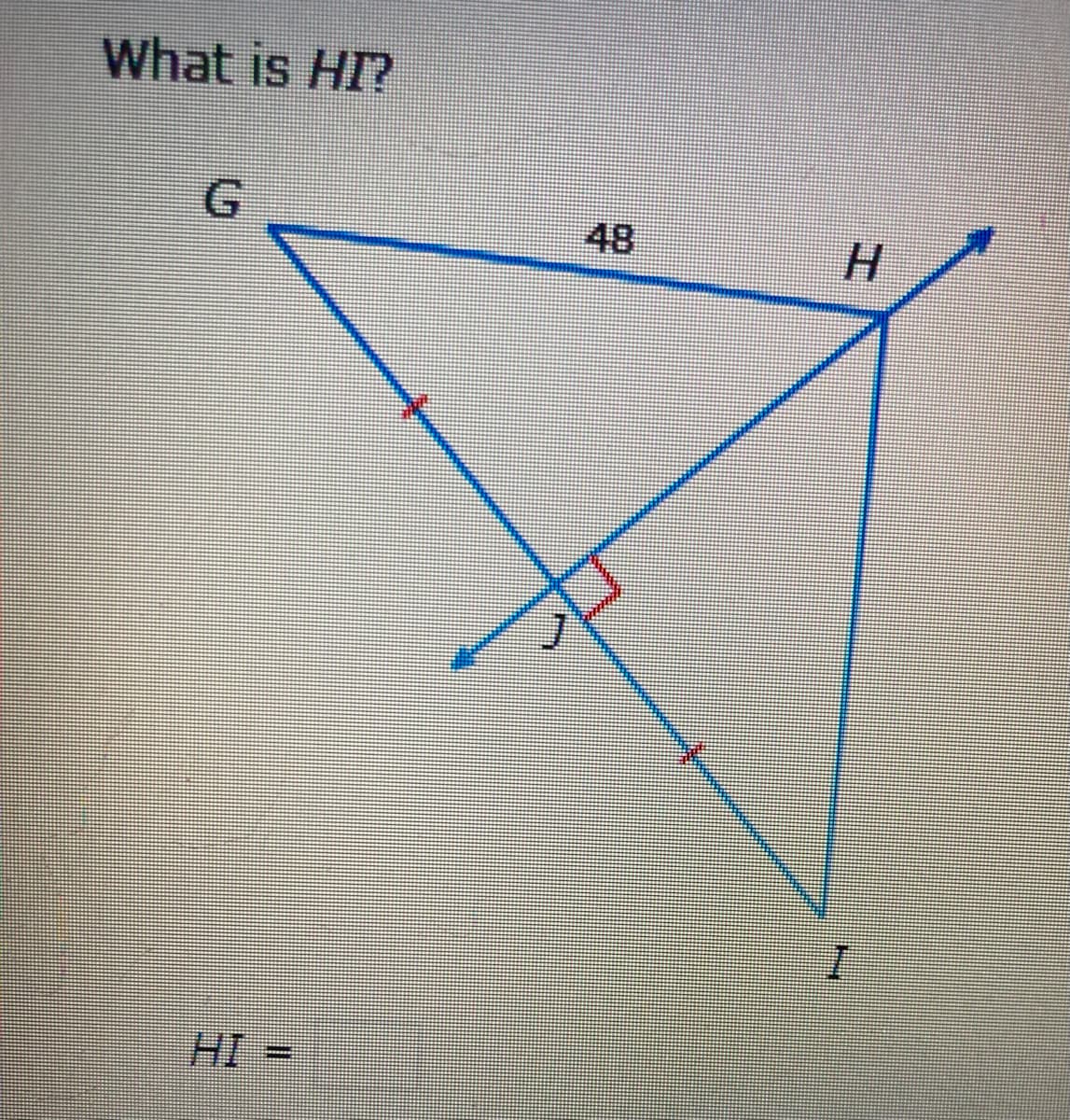 What is HI?
G.
48
HI
