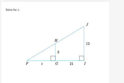 Solve for z.
F
2
H
co
3
G
21
12
I