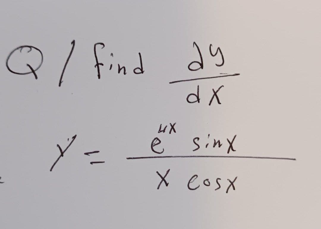 2/ find
ду
d x
e sinx
X COSX
=X
XM